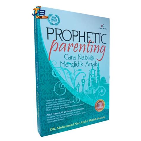 Jual Prophetic Parenting Cara Nabi Mendidik Anak Shopee Indonesia