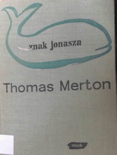 Znak Jonasza Thomas Merton Por Wnaj Ceny Allegro Pl