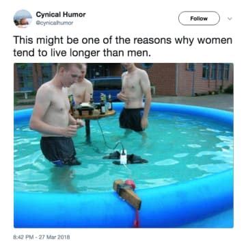 Crystal Clear Examples Of Why Women Live Longer Than Men Jokes