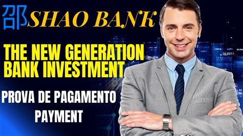 SHAO BANK BEST BANK INVESTMENT 2024 PROOF OF PAYMENT YouTube