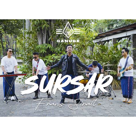 Sursar Feat Frans Sirait Sursar Youtube Music