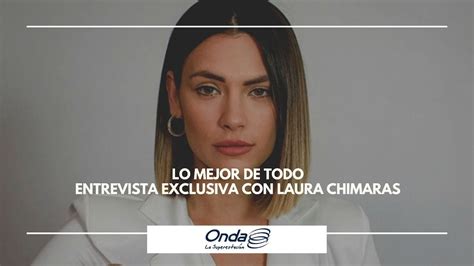 Lomejordetodo Laura Chimaras Presenta Nunca Pierdas La Fe Youtube