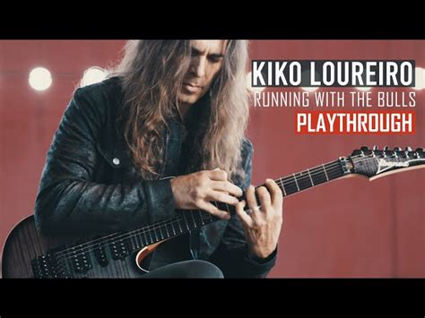 Kiko Loureiro Running With The Bulls Playthrough Guitar Fans