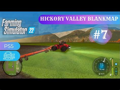 Hickory Valley Blankmap Ep 7 Farming Simulator 22 Fs22 Hickory