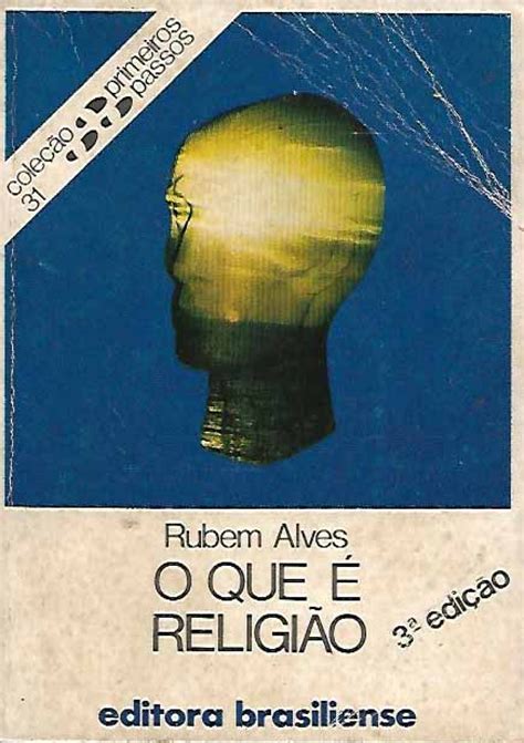 Livro Rubem Alves O que é religião 3 ed Alfaya Livreiro Alfaya