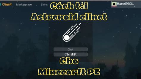 Cách tải Asteroid Client cho Minecraft PE YouTube