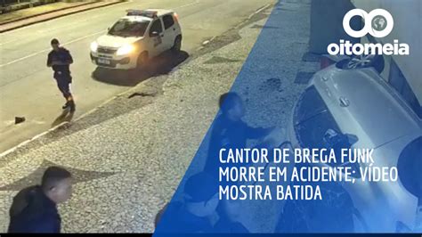 Cantor De Brega Funk Morre Em Acidente V Deo Mostra Batida Oitomeia