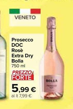 Prosecco Doc Ros Extra Dry Bolla Offerta Di Carrefour Iper