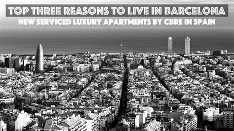 Top Three Reasons To Live In Barcelona New Serviced Luxury Apartments