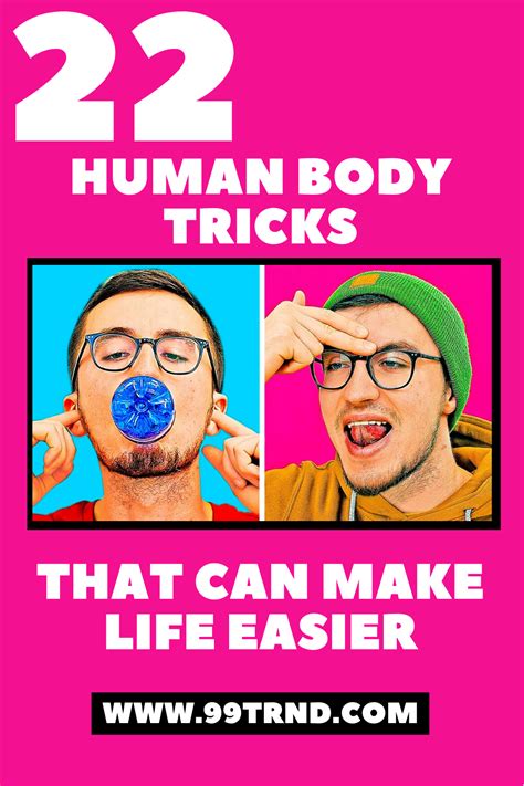 Human Body Tricks That Can Make Life Easier In Human Body