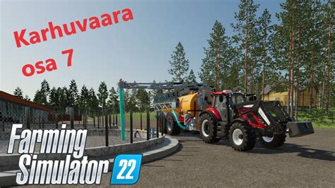 Farming Simulator 22 Karhuvaara Osa 7 YouTube