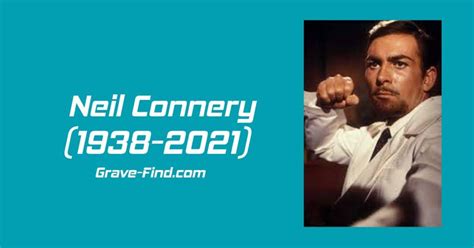 Neil Connery Scottish Actor (1938-2021) - Grave Find