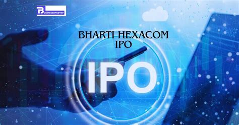 Bharti Hexacom IPO Observing GMP And Subscription Status As Attention