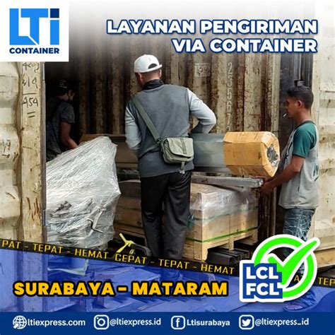 Biaya Ekspedisi Container Surabaya Mataram Murah Lti Container