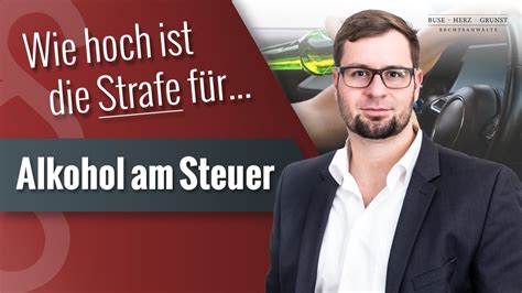 Wie hoch ist Strafe für Alkohol am Steuer und wie viel Promille