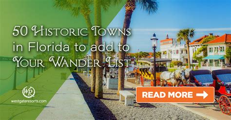 50 Historic Towns in Florida to Put on Your Wandering List!