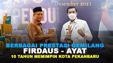 Berbagai Prestasi Gemilang Diraih Kota Pekanbaru Selama Tahun