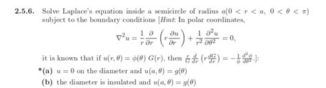 Solved 2 5 6 Solve Laplace S Equation Inside A Semicircle Chegg