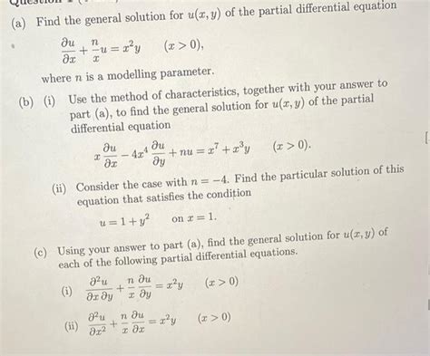 Solved A Find The General Solution For Uxy Of The