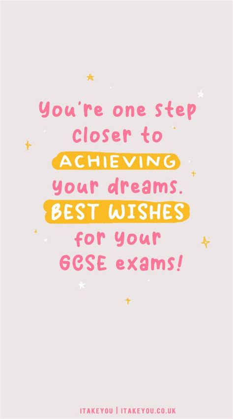 Good Luck Exam Wishes For Gcse Students One Step Closer In