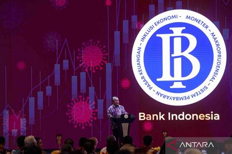 Pertemuan Tahunan Bank Indonesia Tahun 2022 ANTARA News