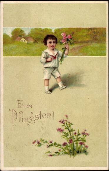 Pr Ge Litho Gl Ckwunsch Pfingsten Junge Mit Blumen Akpool De