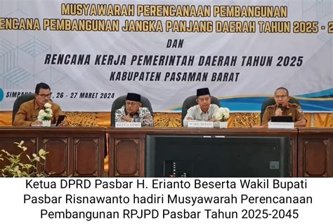 Ketua Dprd Pasbar Hadiri Musyawarah Perencanaan Pembangunan Rpjpd