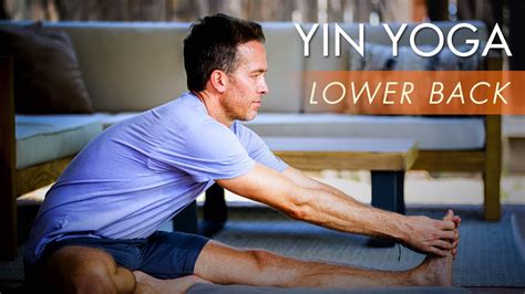 Yin Yoga For Lower Back Pain Relief Gentle Stretches For Tension