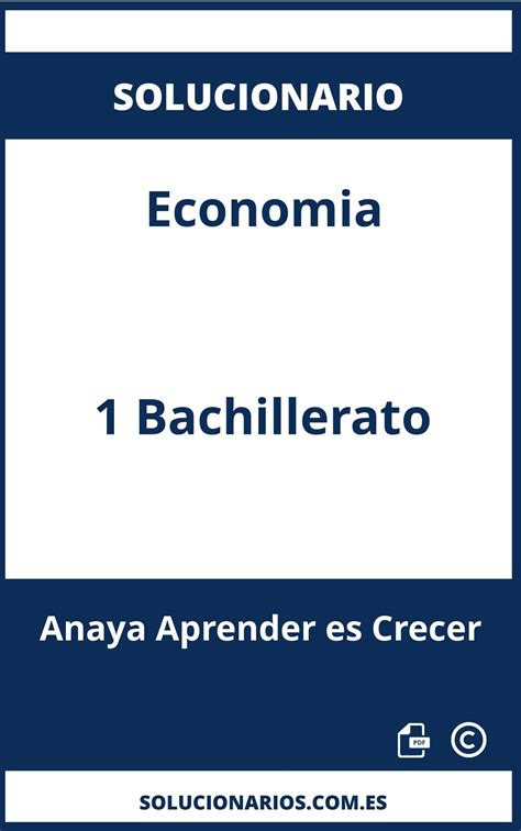 Solucionario De Economia 1 Bachillerato Anaya Aprender Es Crecer