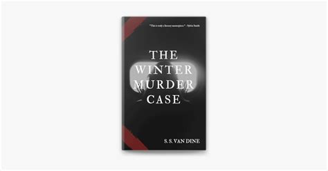 The Winter Murder Case Von S S Van Dine In Apple Books