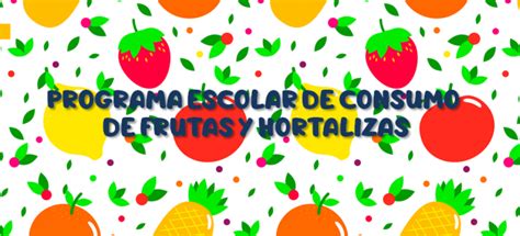 PLAN ESCOLAR DE CONSUMO DE FRUTAS Y HORTALIZAS Colegio Manuel De Falla