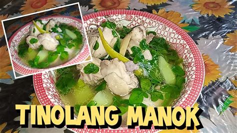 Tinolang Manok How To Cook Chicken Tinola Pinoy Dish Culinaria