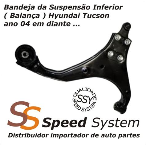 Bandeja Suspensao Inferior Hyundai Tucson Em Diante Speed System