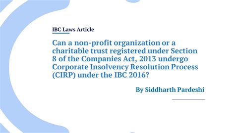 Ibc Laws Can A Non Profit Organization Or A Charitable Trust Registered Under Section 8 Of The