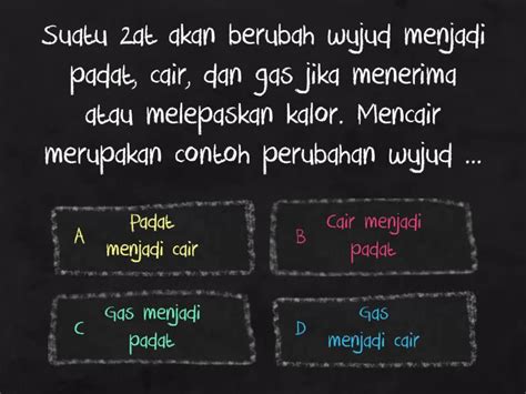 Media Pembelajaran Kelas 4 Ipas Wujud Zat Dan Perubahannya Quiz