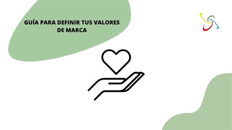 Guía para definir tus valores de marca