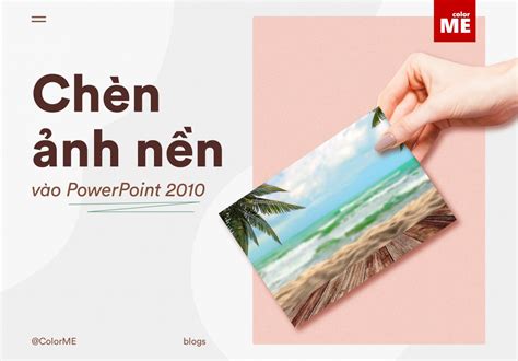 Hướng Dẫn Cách Chèn ảnh Trên Mạng Vào Powerpoint 2024 Một Cách Dễ Dàng