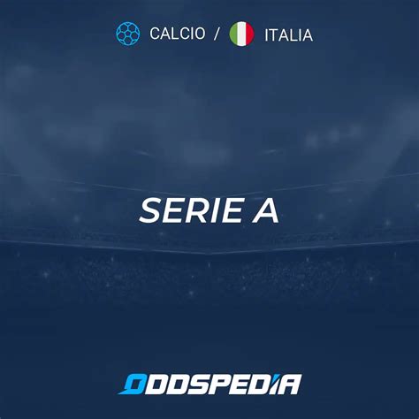 Pronostici Serie A In Italia Gratuiti Oggi Consigli Vincenti Calcio