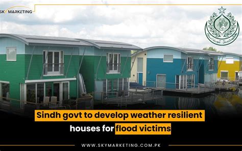 Sindh Government To Develop Weather Resilient Houses For Flood Victims