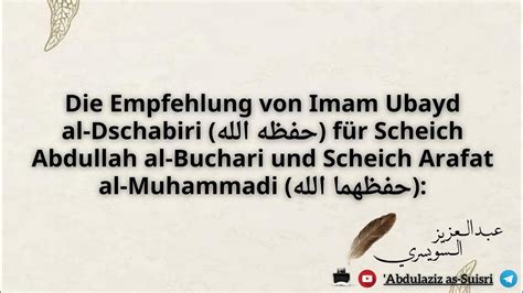 Das Lob Von Imam Ubayd Al Dschabiri F R Scheich Abdullah Al Buchari Und