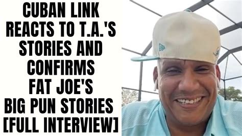 Cuban Link Reacts To Tas Stories And Confirms Fat Joes Big Pun Stories Full Interview