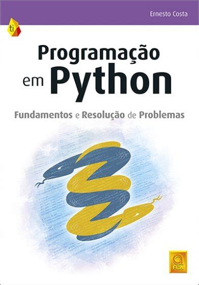 Programação em Python Fundamentos e resolução de Problemas Revista