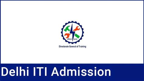 Delhi Iti Admission 2024 Application Form Rank List Counselling