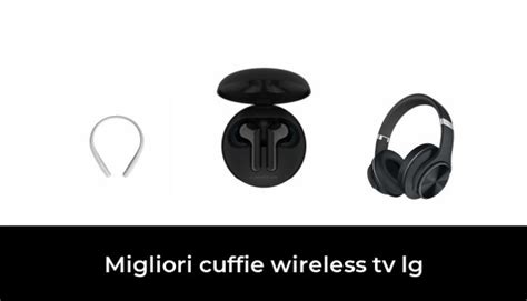 Migliori Cuffie Wireless Tv Lg Nel Recensioni Opinioni Prezzi