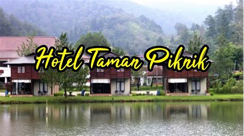 Hotel Puncak Under Kpiknik Di Hotel Taman Piknik Youtube