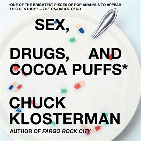 Mua Sex Drugs And Cocoa Puffs A Low Culture Manifesto Now With A