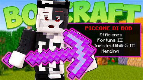 IL MIO NUOVO PICCONE OP IN HARDCORE BOBCRAFT Ep 5 YouTube