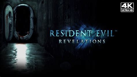 Resident Evil Revelations 4K Episode 1 Walkthrough Into The Depths