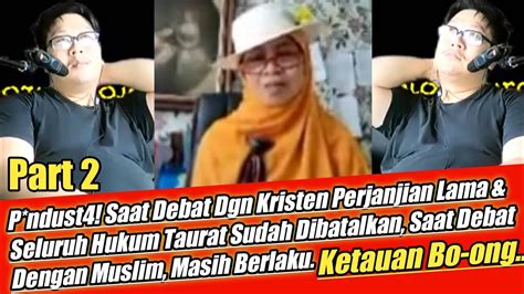 B Adab Debat Joseph Paul Zhang Vs Ibu Semangkut Debat Kristen Vs