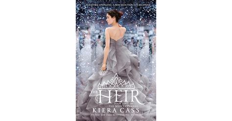 The Heir The Selection 4 By Kiera Cass